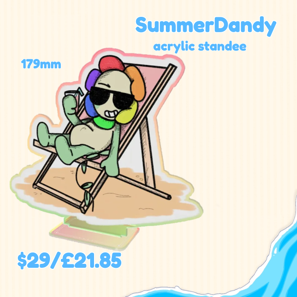 Summer Dandy Standee!