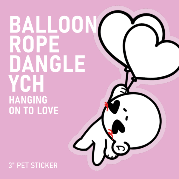 Balloon Rope Dangle Chibi OC/Fandom YCH | Hanging On To Love | 3" PET Sticker