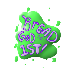BreadGodThe1st