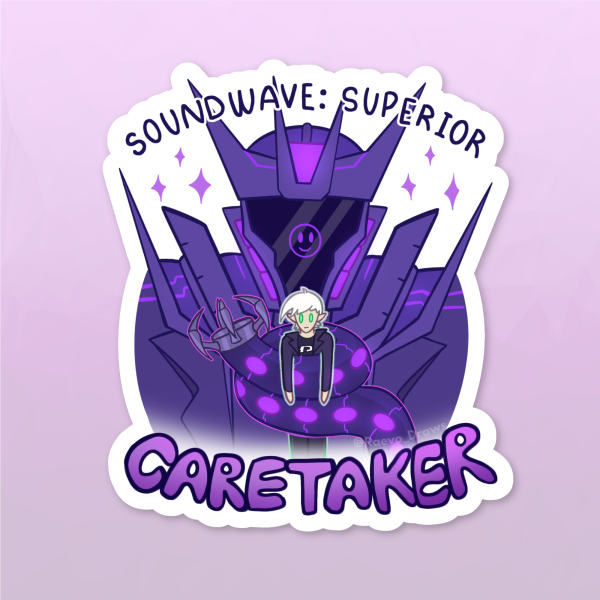 HTN - Soundwave: Superior Caretaker Sticker 