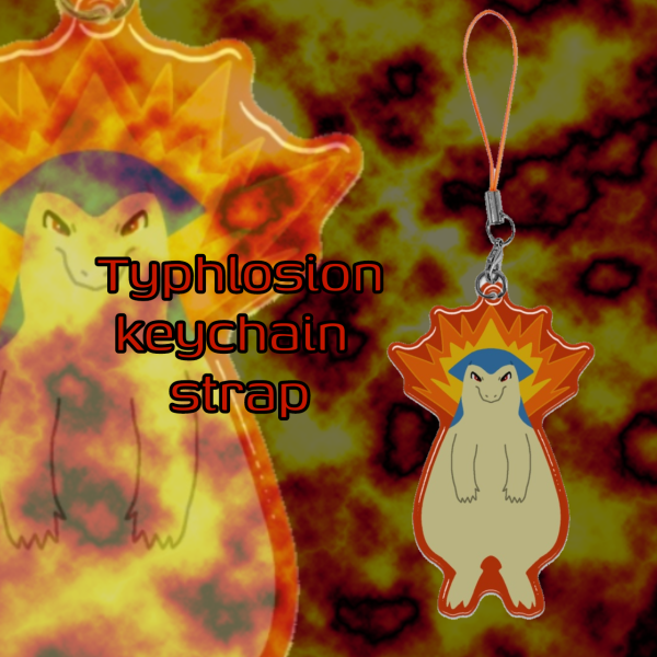 Typhlosion epoxy strap keychain