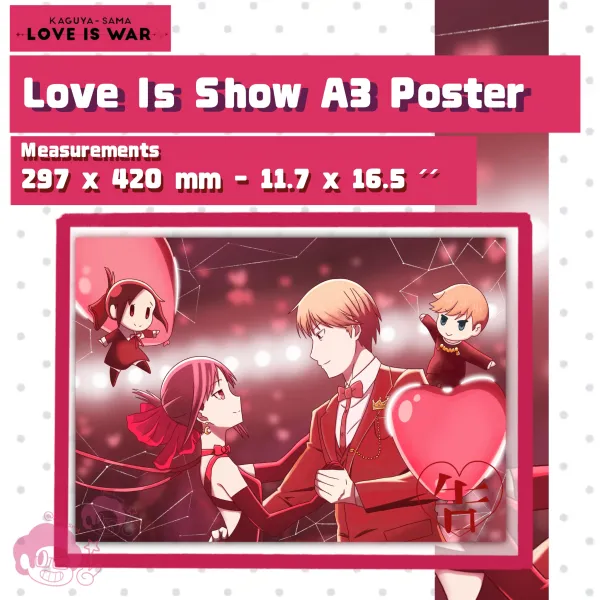 Love Is Show A3 Poster Printing | Kaguya Sama: Love is War
