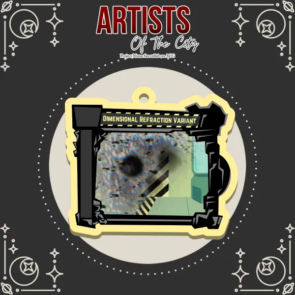 [Artists of The City] Dimensional Refraction Variant