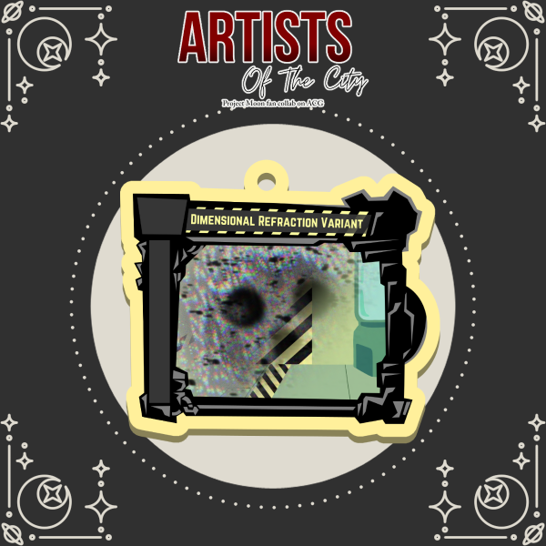 [Artists of The City] Dimensional Refraction Variant
