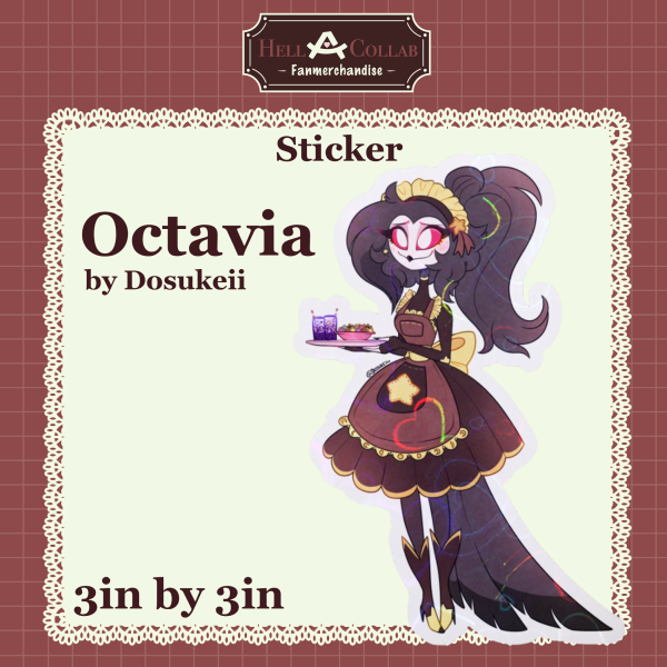 Maid Octavia 2026 - Sticker - HellACollab