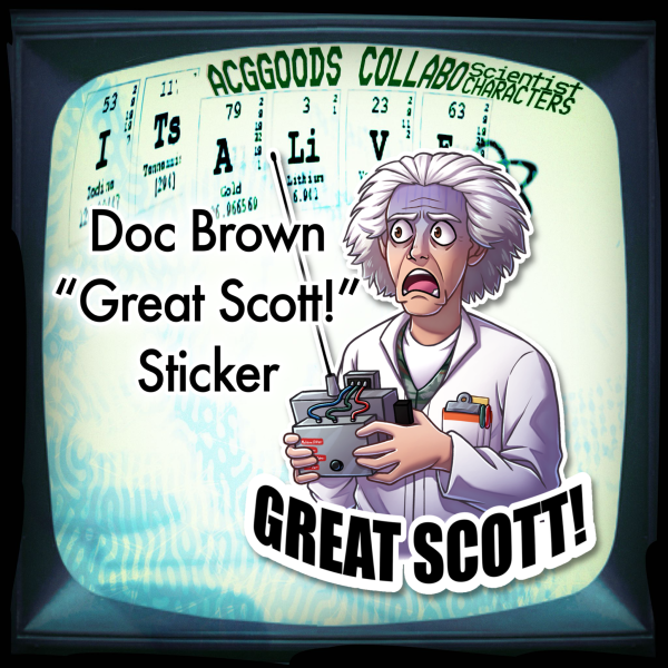 Doc Brown Great Scott! Sticker