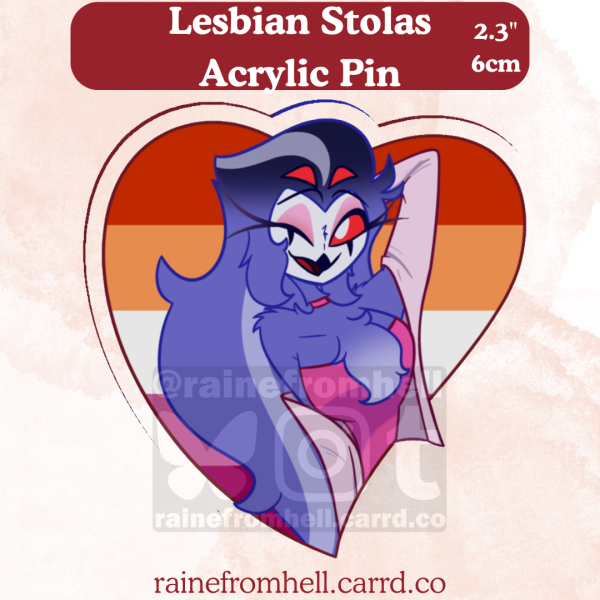 [Acrylic Pins] Lesbian Stolas