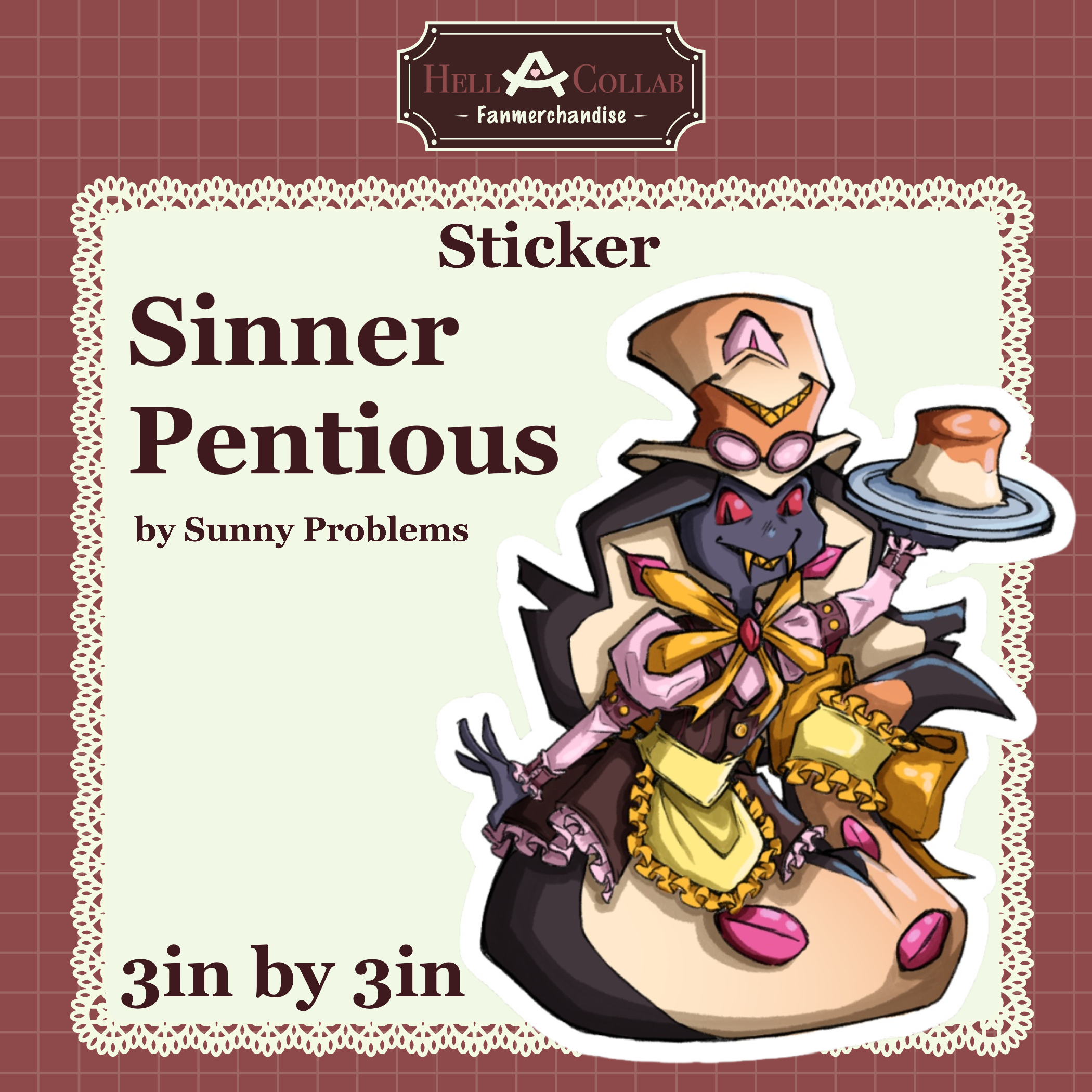 Sir Pentious - Soft Touch Sticker - Hellacollab Maid Cafe Collection