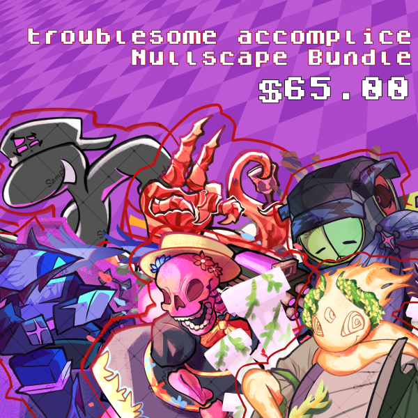 Troublesome Accomplice Nullscape Bundle