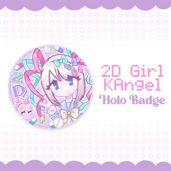 KAngel 2D Girl Holographic Badge