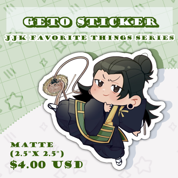 Geto's Favorite Things Stickers