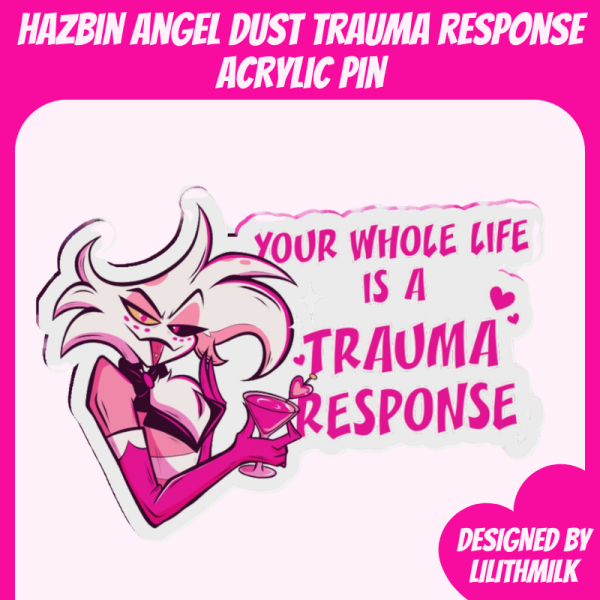 Hazbin Hotel Angel Dust Trauma Response Acrylic Pins