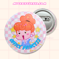 Office Princess - Holographic Button Badge [My Ceo Is Cursed]💙
