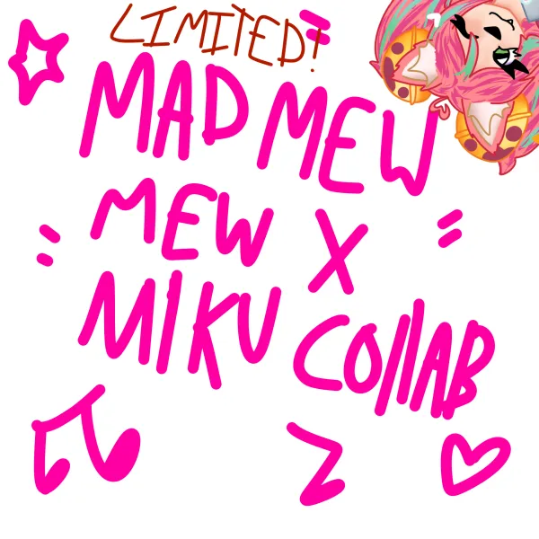 Mad mew mew x miku collab!!