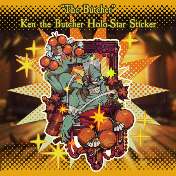 "The Butcher" Ken the Butcher | TGD Holo-Star Sticker