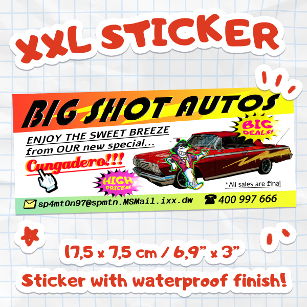 Spamton's "Big Shot Autos" - XXL Sticker [Deltarune]