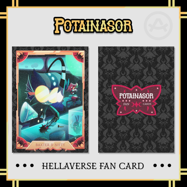 Baxter & Nifty 🧪🧹 | Holographic Photocard | Hazbin Hotel | Potainasor 🖤✨️❤️ FAN CARD