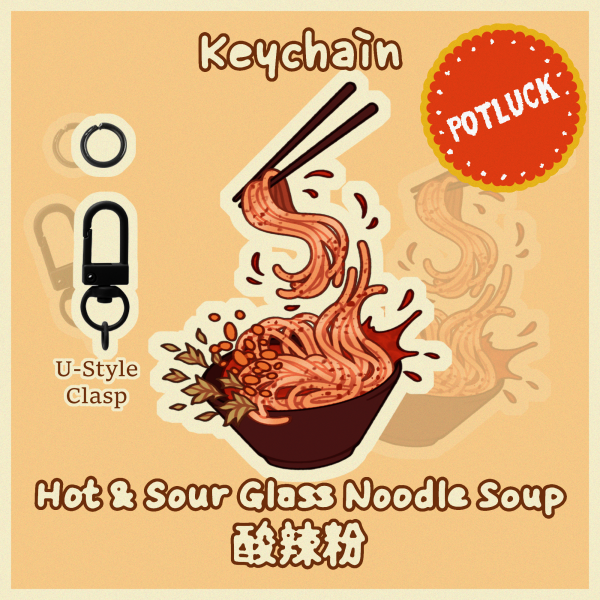 Hot and Sour Glass Noodle Soup - Connection Acrylic Keychains