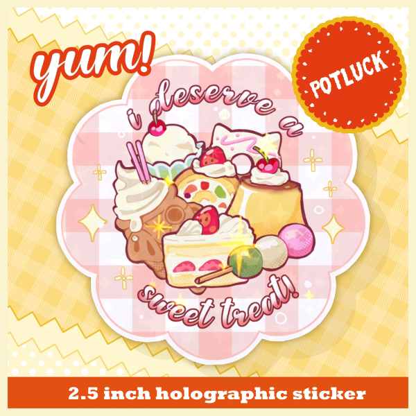 i deserve a sweet treat! Stickers