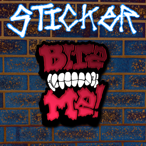 BITE ME Foil Sticker