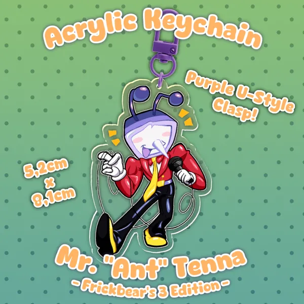 Mr. Ant Tenna (Frickbear's 3 Version) - Clear Acrylic Keychain