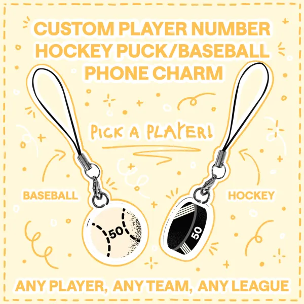 Custom Player Puck/Baseball Phone Charm (YCH)