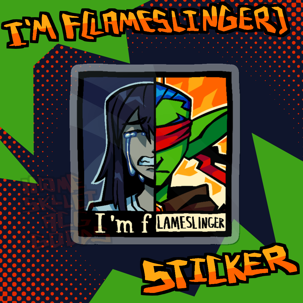 I'm F(lameslinger) Sticker