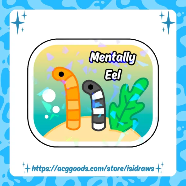 Mentally Eel Sticker