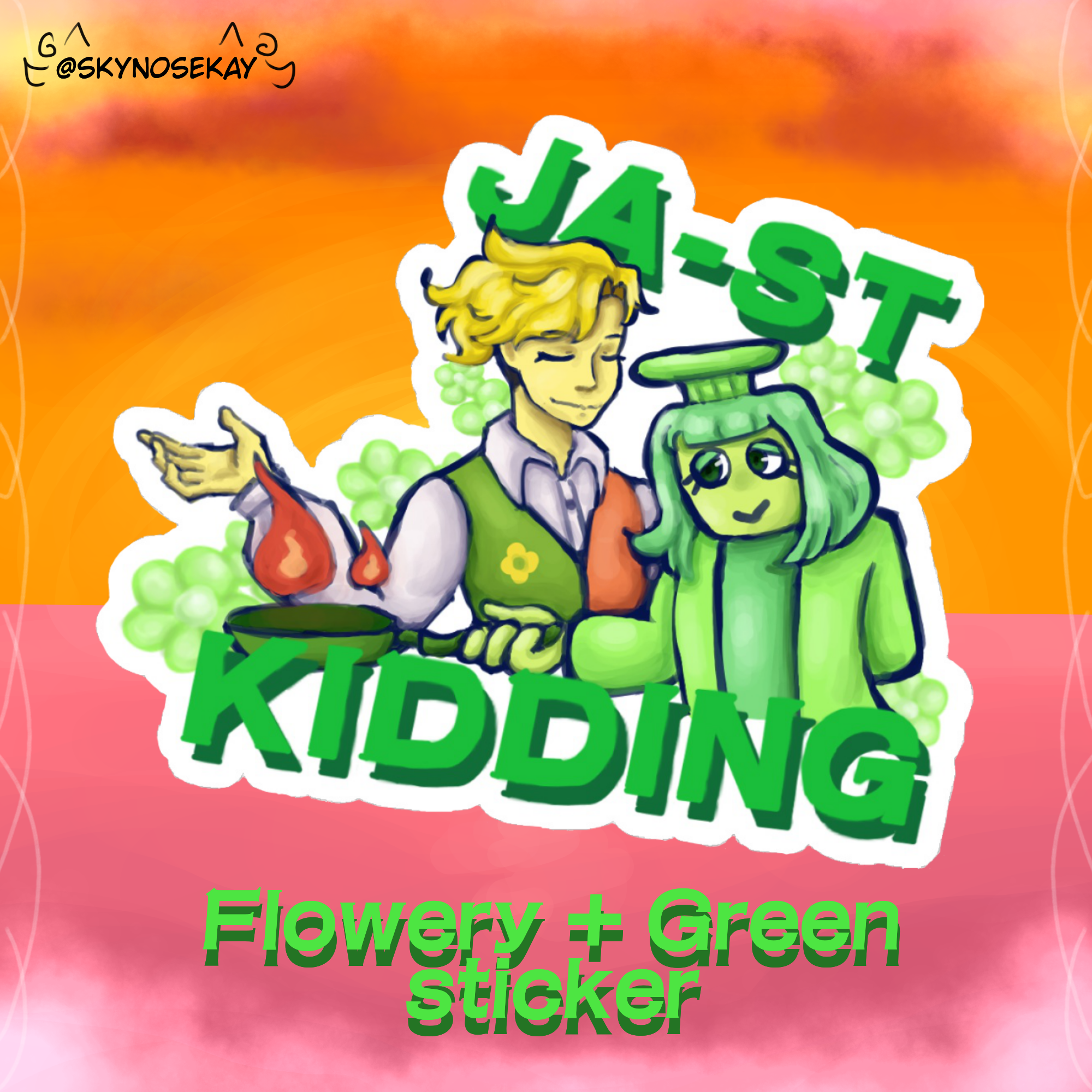 Ja-st Kidding Sticker