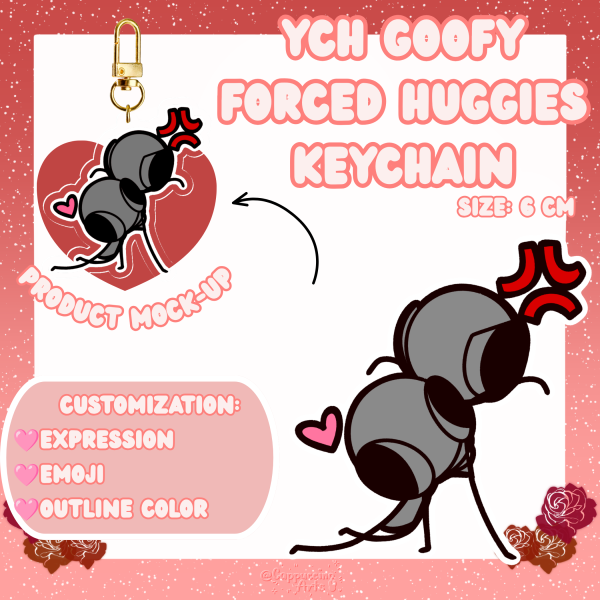 YCH Goofy Forced Huggies || Keychain || YCH MERCH