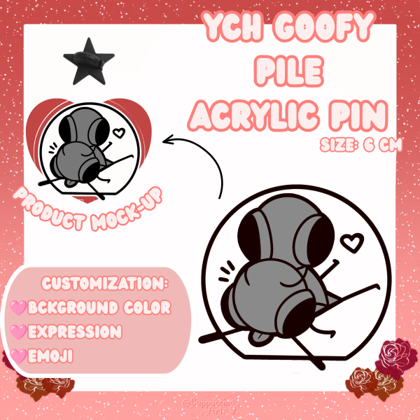 YCH Goofy Pile || Acrylic pin || YCH MERCH