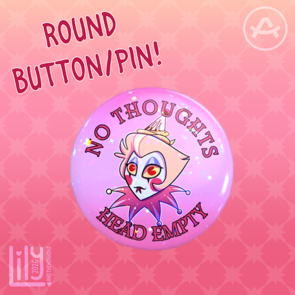 No Thoughts/Head Empty Clown Lucifer - round button/pin