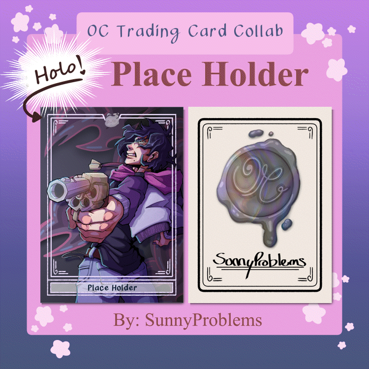 Place Holder Holographic Card || OCTCG Collab
