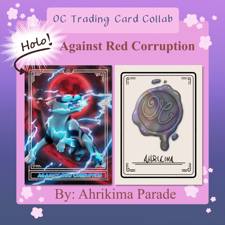 Against red corruption - OC  Holographic trading Crad || OCTCG Collab