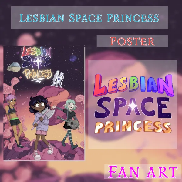 Lesbian Space Princess Poster