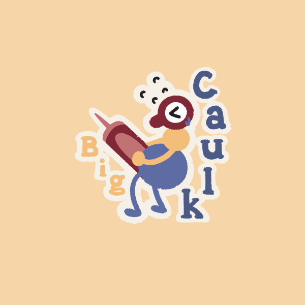 Big Walk Pun Sticker - Big Caulk