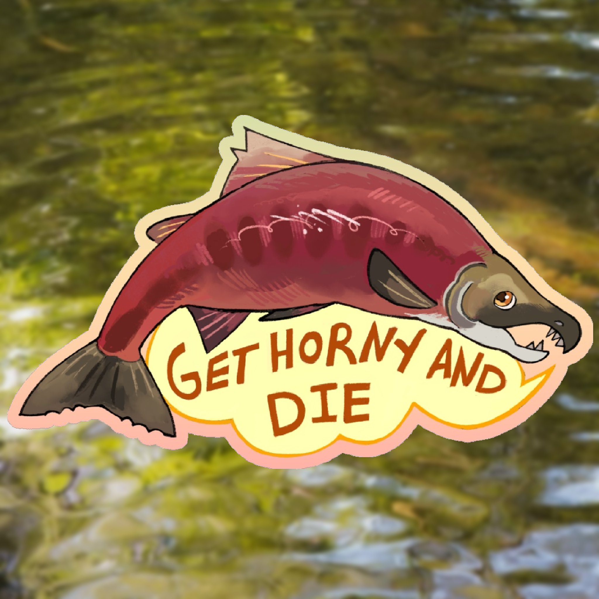 Sockeye Salmon Motivational Quote Sticker