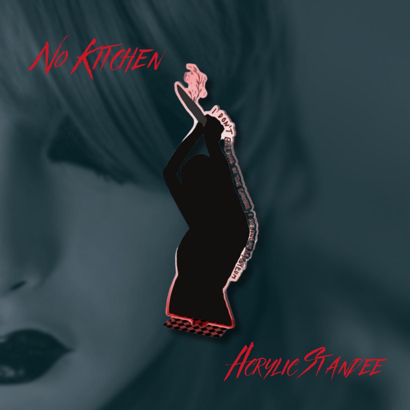No Kitchens Acrylic Standee