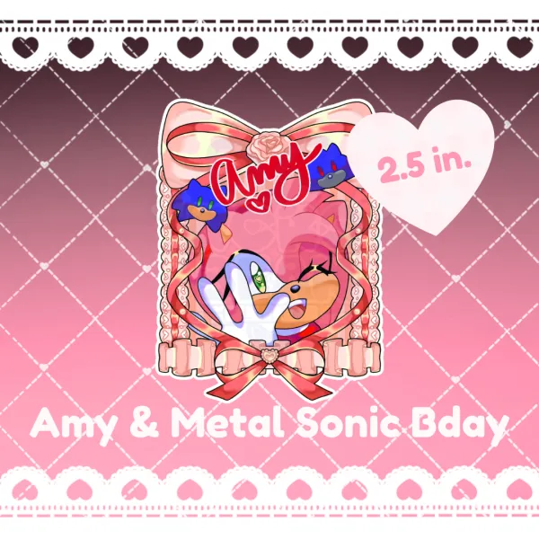 ♥ Amy and Metal Sonic Bday Holographic Sticker ♥