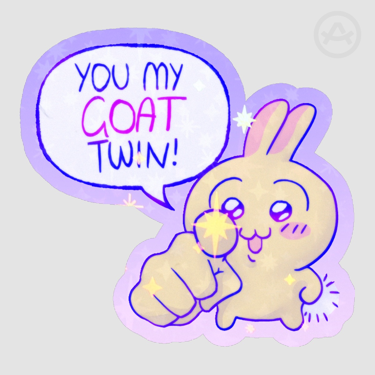 You my GOAT twin Sticker