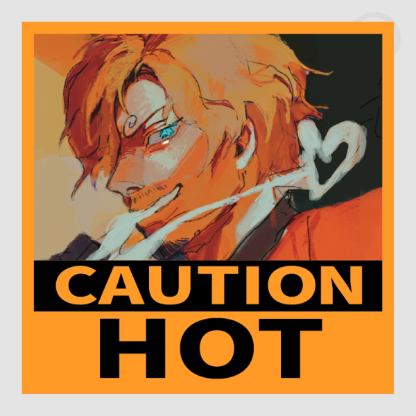 CAUTION: HOT SANJI