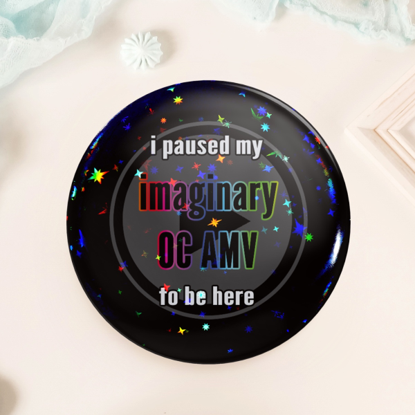 Imaginary OC AMV Holo Star Badge