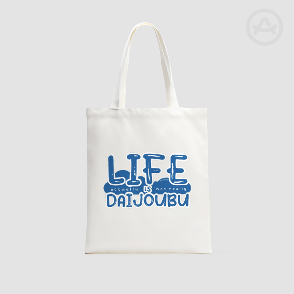 Life (actually) is (not really) Daijoubu - Denim Blue Totebag