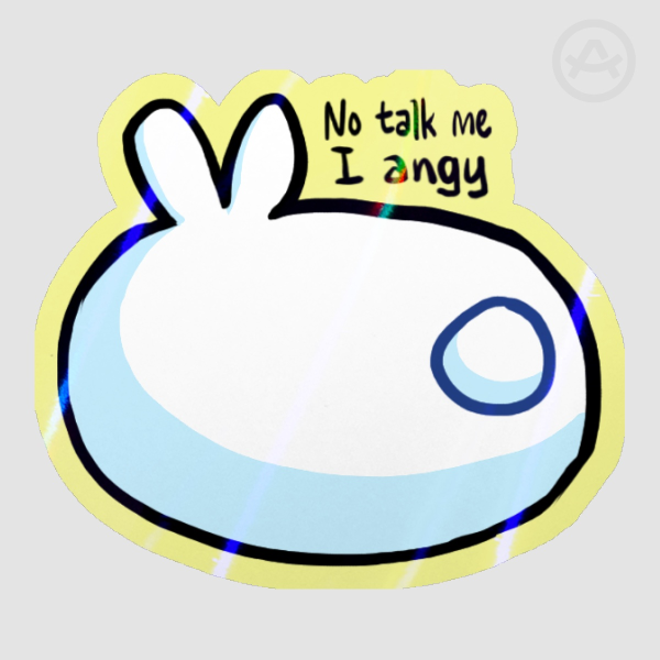 No talk me I angy bunny sticker