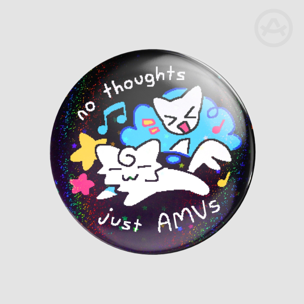 no thoughts just AMVs [Button Pin]