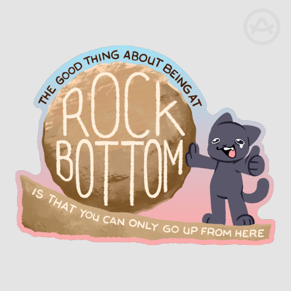 [ OC ] Rock Bottom "Motivational" Sticker