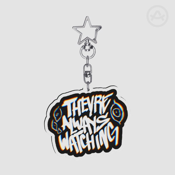 Theyre Always Watching Keychain (Black)