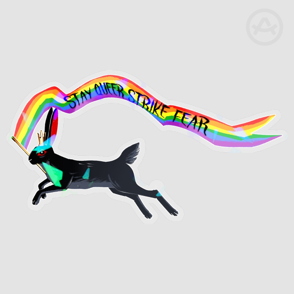 Clear PET Vinyl Die Cut Stickers - Stay queer strike fear pride (but bigger)