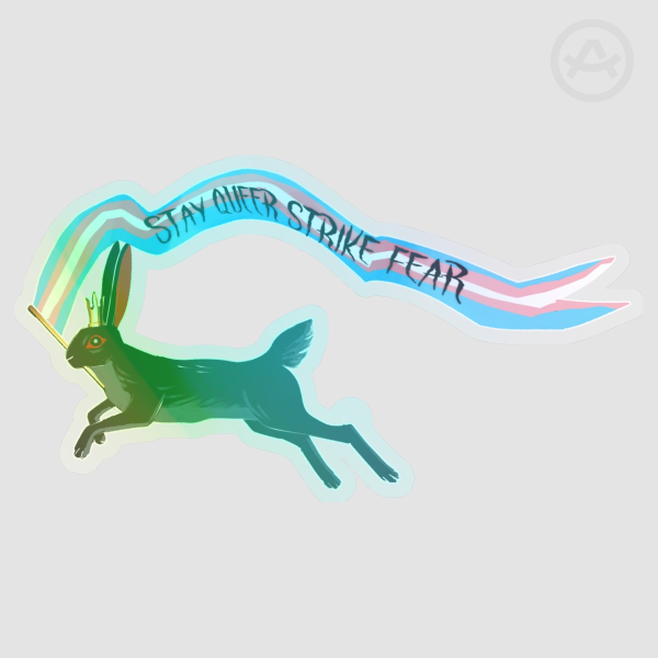 Clear PET Vinyl Die Cut Stickers - Stay queer stike fear trans