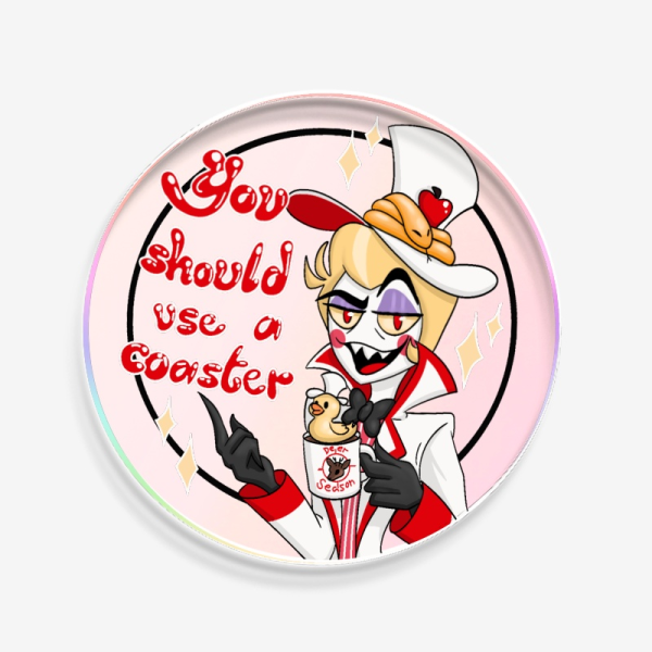 Lucifer – You should use a coaster – rainbow acrylic coaster